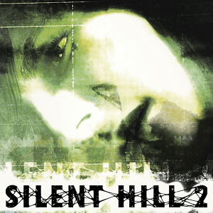 SILENT HILL 2