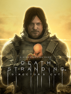 DEATH STRANDING DIRECTOR'S CUT